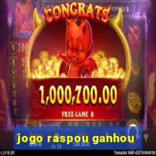 jogo raspou ganhou